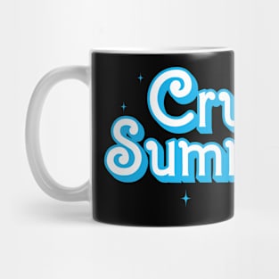 Cruel Summer Mug